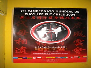 2do Campeonato Mundial de Choy Lee Fut Chile 2004